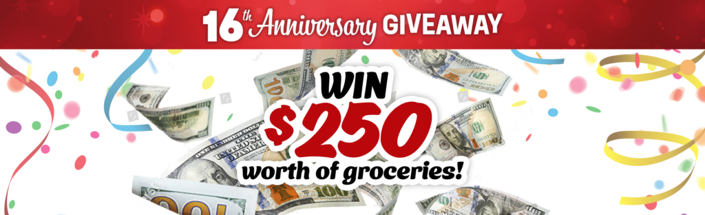 16th anniversary giveaway
Win $250 worth of groceries